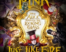 Single Baru PINK – “JUST LIKE FIRE” (Ost. Alice Through The Looking Glass)